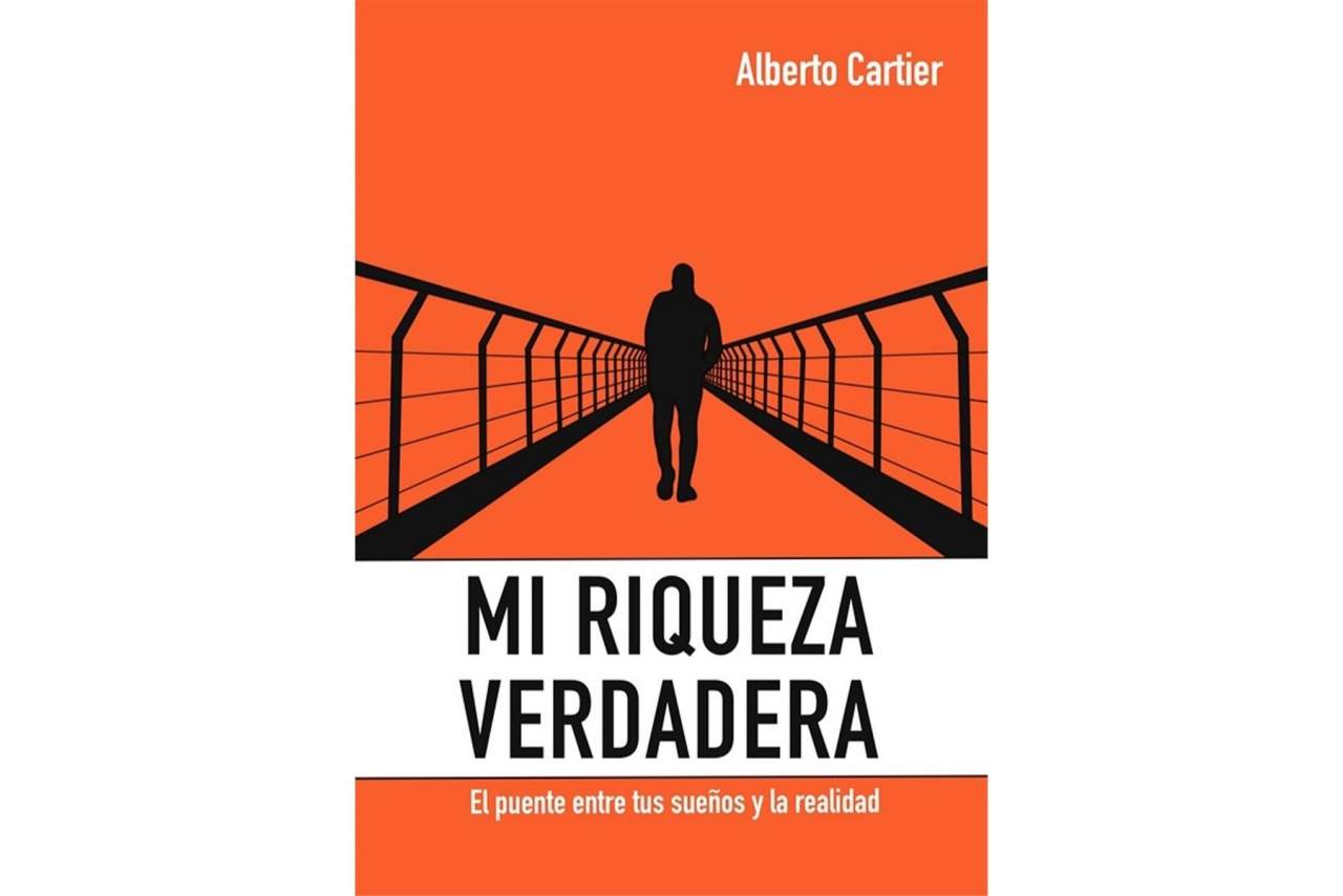 Mi Riqueza Verdadera, de Alberto Cartier
