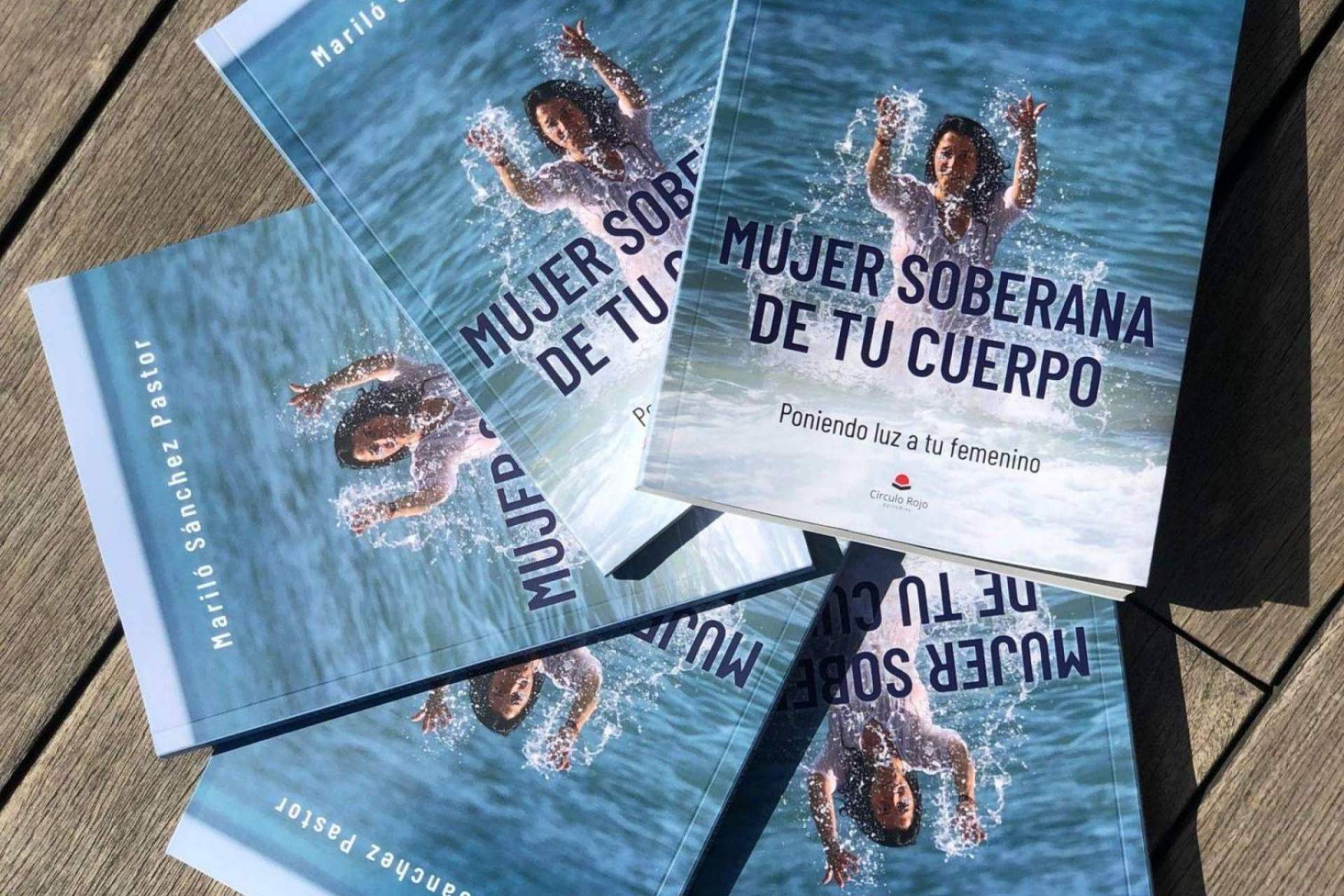 Mujer soberana de tu cuerpo, el libro de Mariló Sánchez como invitación al autoconocimiento femenino