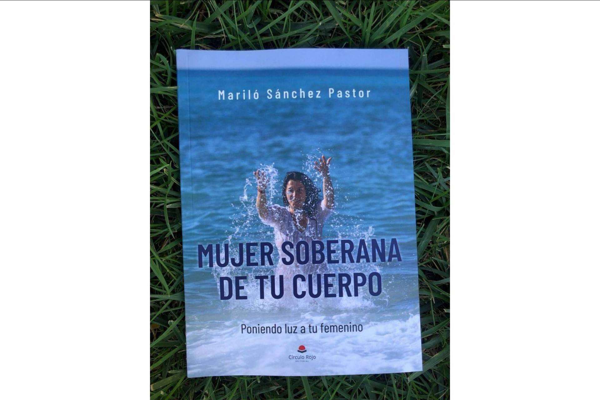 'Mujer soberana de tu cuerpo', el libro que fomenta el empoderamiento