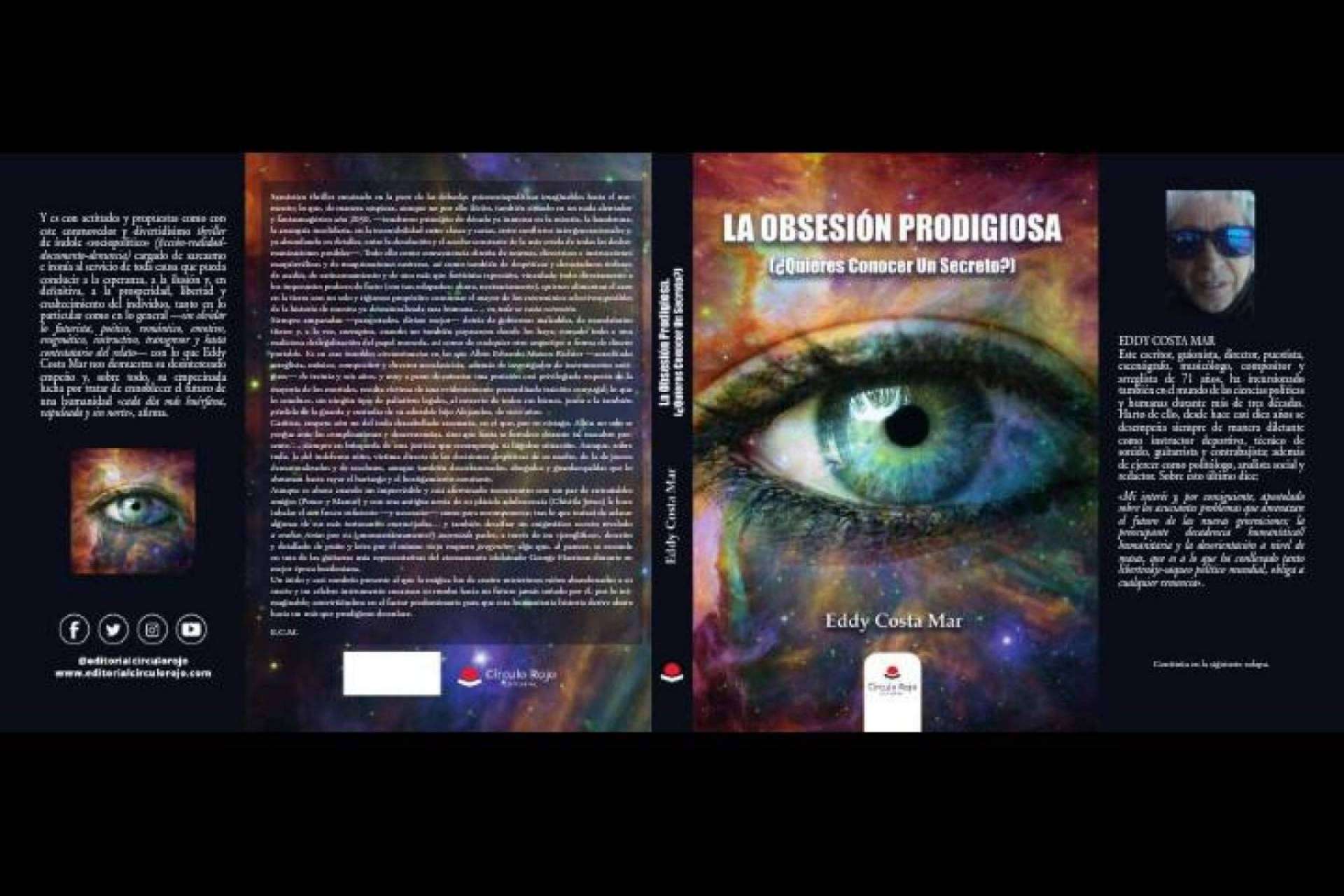 'La Obsesión Prodigiosa (¿Quieres Conocer Un Secreto?)', el thriller sarcástico de Eddy Costa Mar