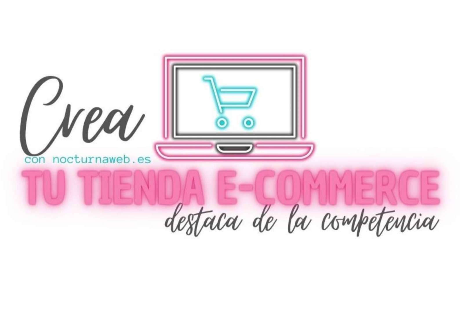 Nocturna Web, la importancia de contar con un e-commerce y poder diferenciarse de la competencia