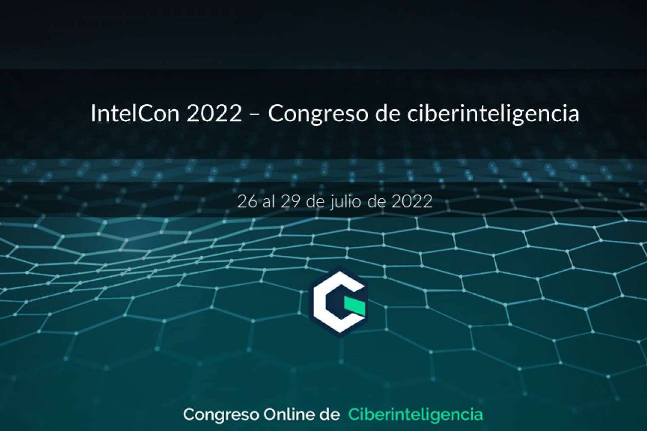 Ciberinteligencia con los mejores expertos en IntelCon, el congreso en línea y gratuito de referencia mundial