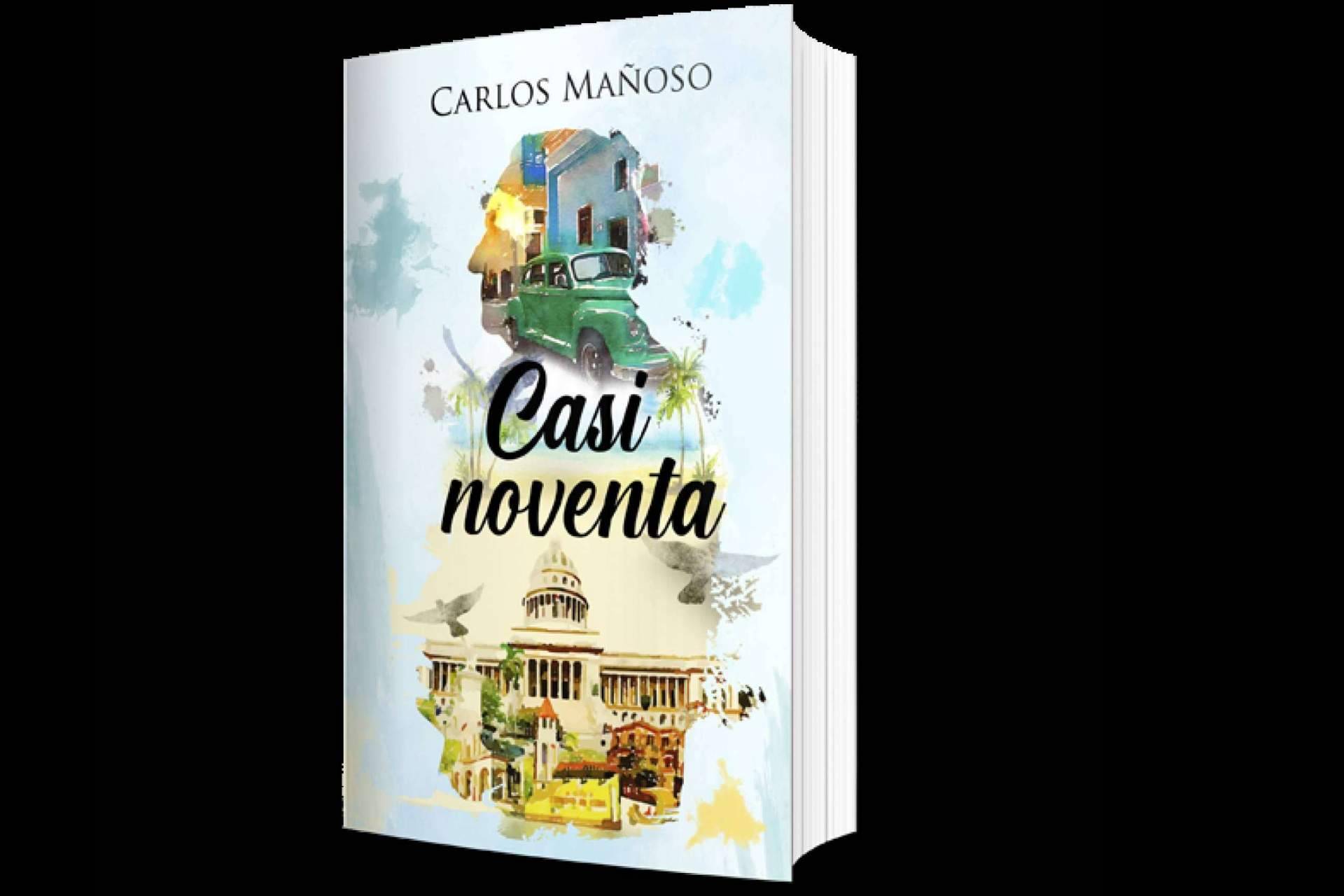 Libros y Literatura ha editado 'Casi noventa', de Carlos Mañoso