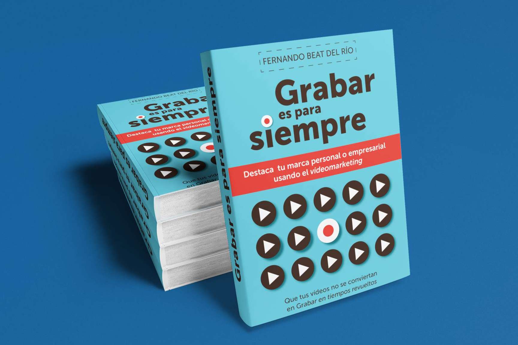 En distintas plataformas, el libro de videomarketing, 'Grabar es para siempre',  se ha posicionado entre los más vendidos
