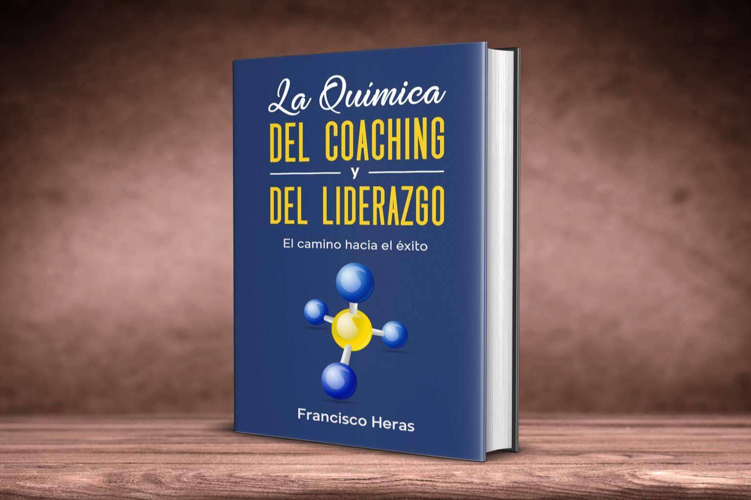 'La química del coaching y del liderazgo', por Francisco Heras