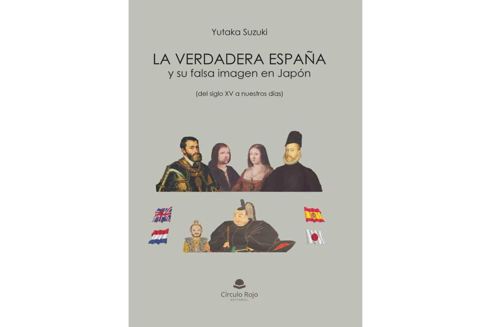 El autor Yutaka Suzuki ha escrito el libro ‘La verdadera España y su falsa imagen en Japón’, en el que destaca la verdadera historia de España y su contribución al mundo