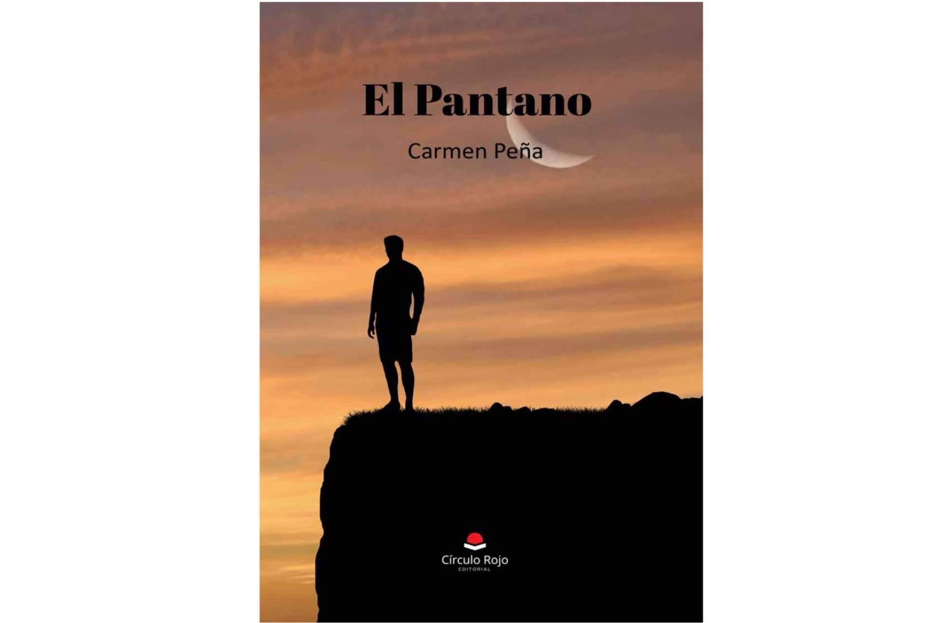 Carmen Peña publica ‘El pantano’, una obra que destaca por su sencillez