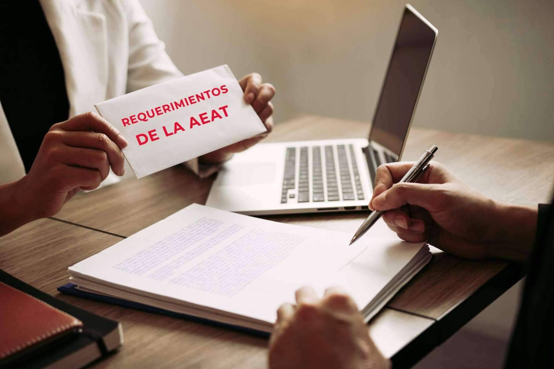 La asesoría especializada de GR Asesores ayuda a afrontar los requerimientos de la AEAT