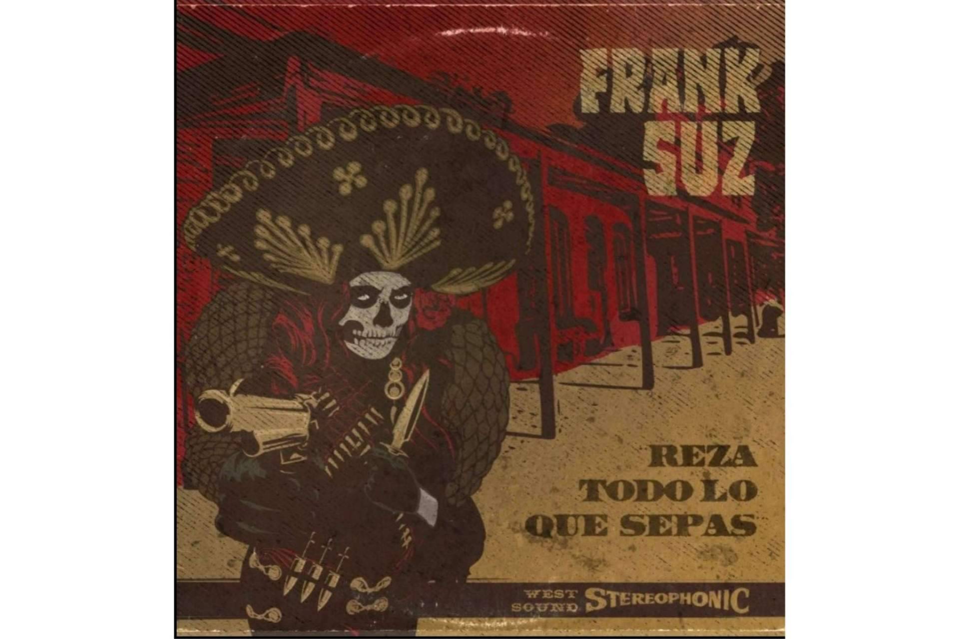 Frank Suz publica su tercer álbum REZA TODO LO QUE SEPAS