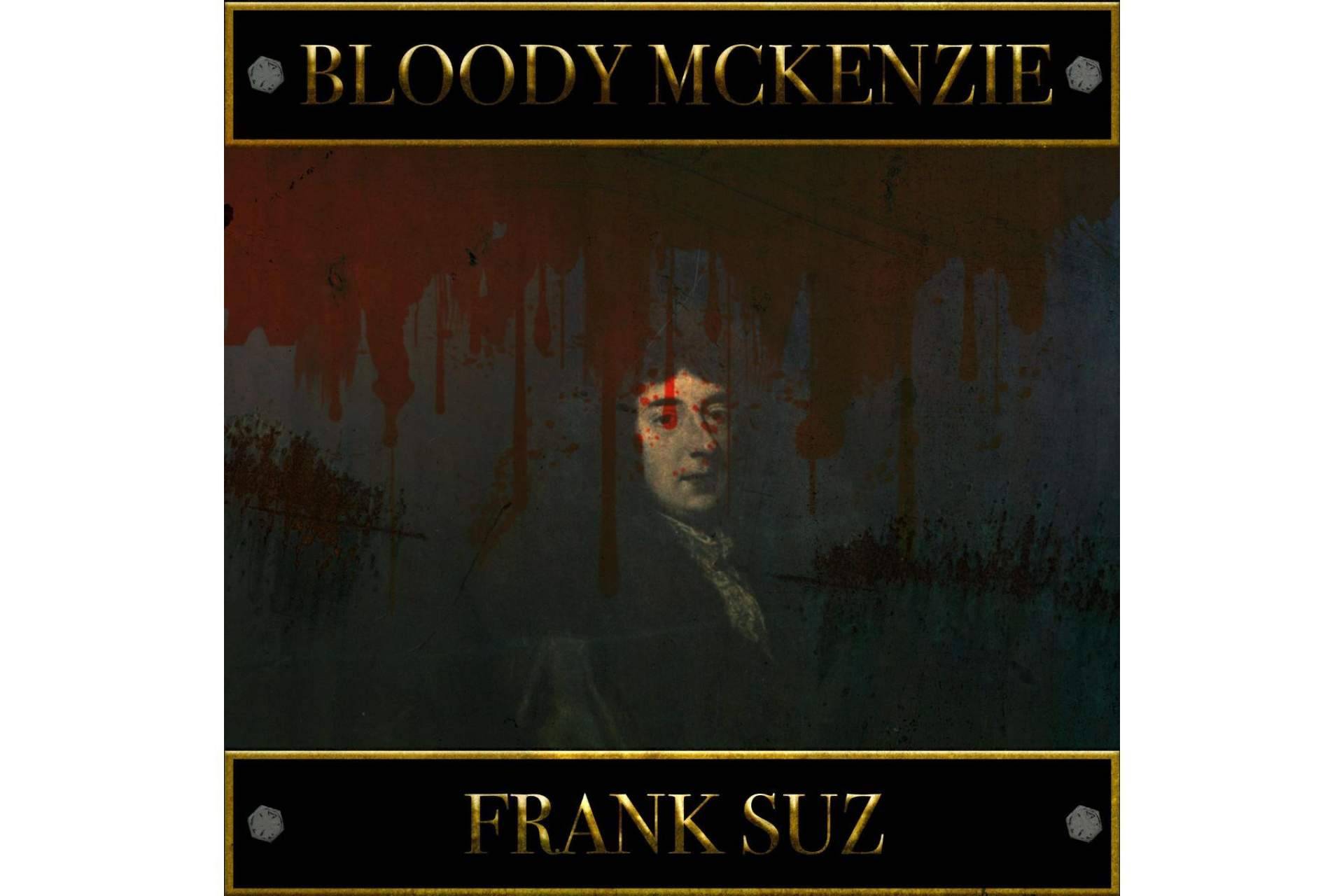 'Bloody Mckenzie', el tercer single del nuevo disco de Frank Suz