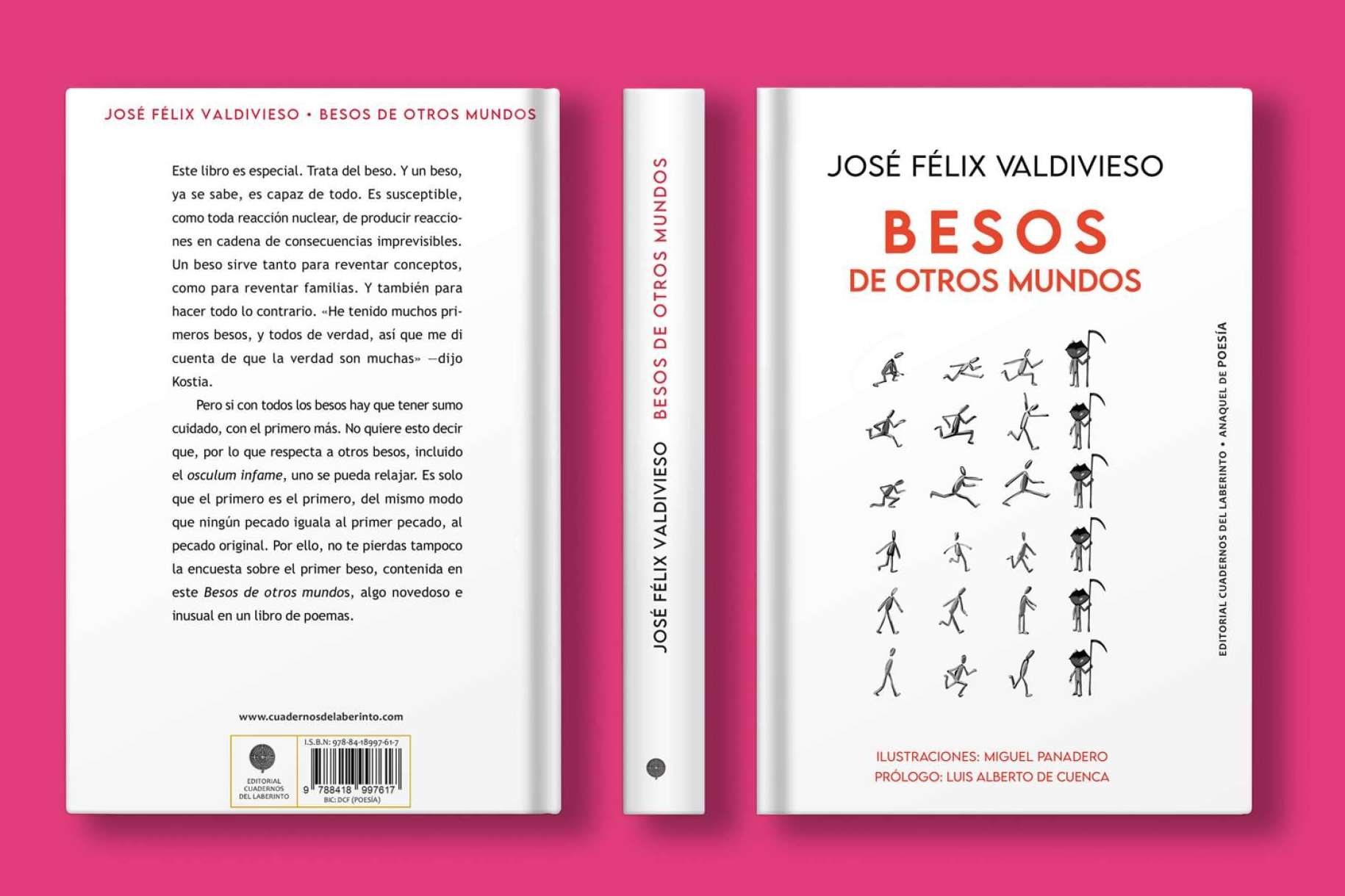 La editorial Cuadernos del Laberinto publica 'Besos de otros mundos', de José Félix Valdivieso