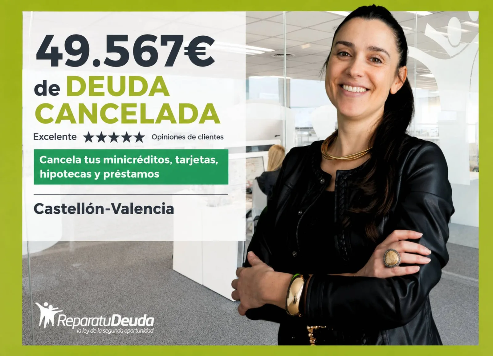 El despacho Repara tu Deuda Abogados consigue cancelar una deuda de 49.567€ en Castellón con la Ley de Segunda Oportunidad
